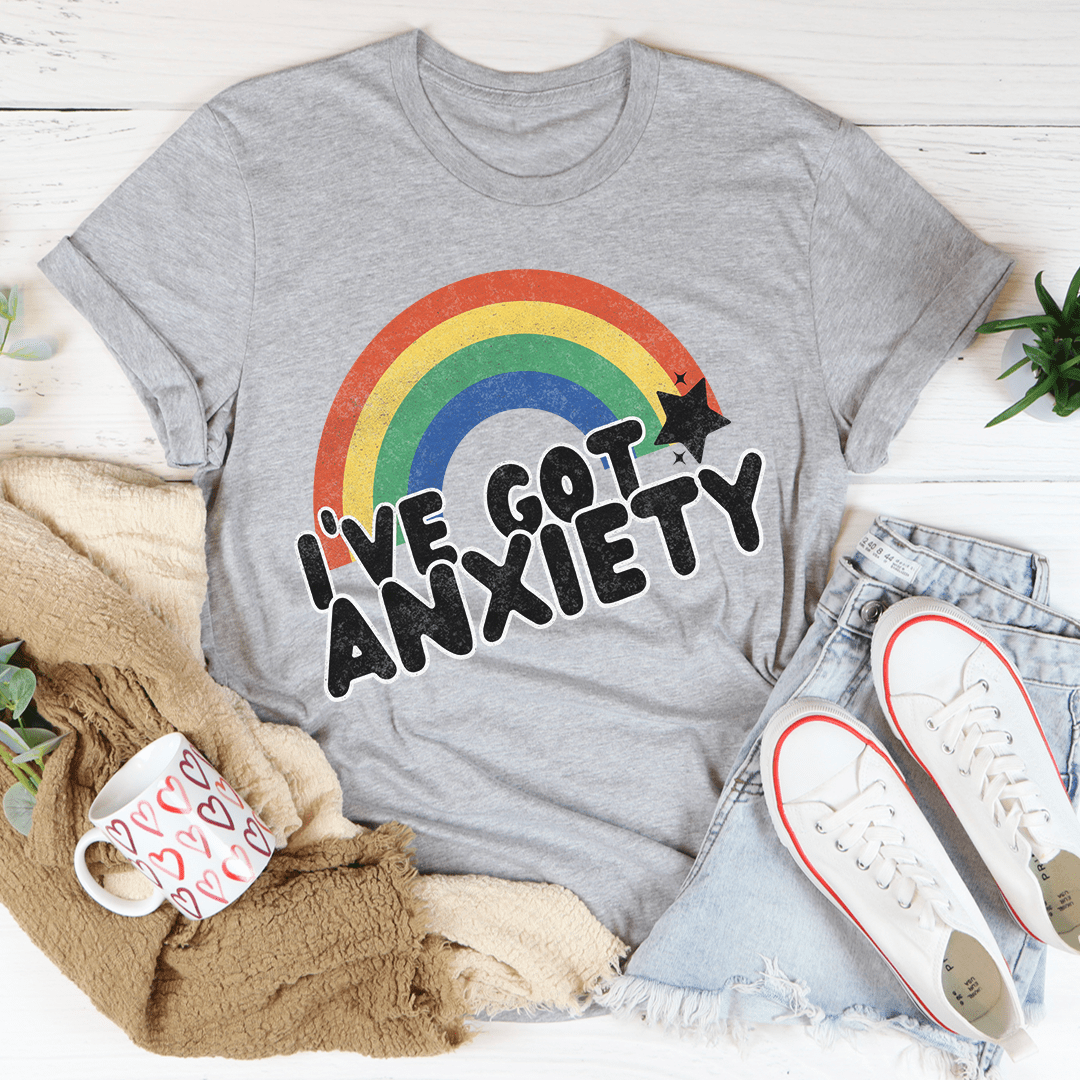 I've Got Anxiety - Tee