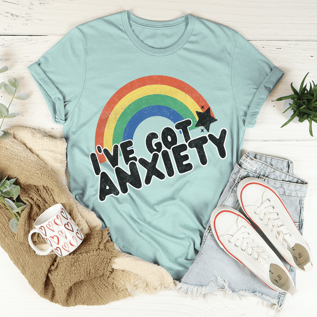 I've Got Anxiety - Tee